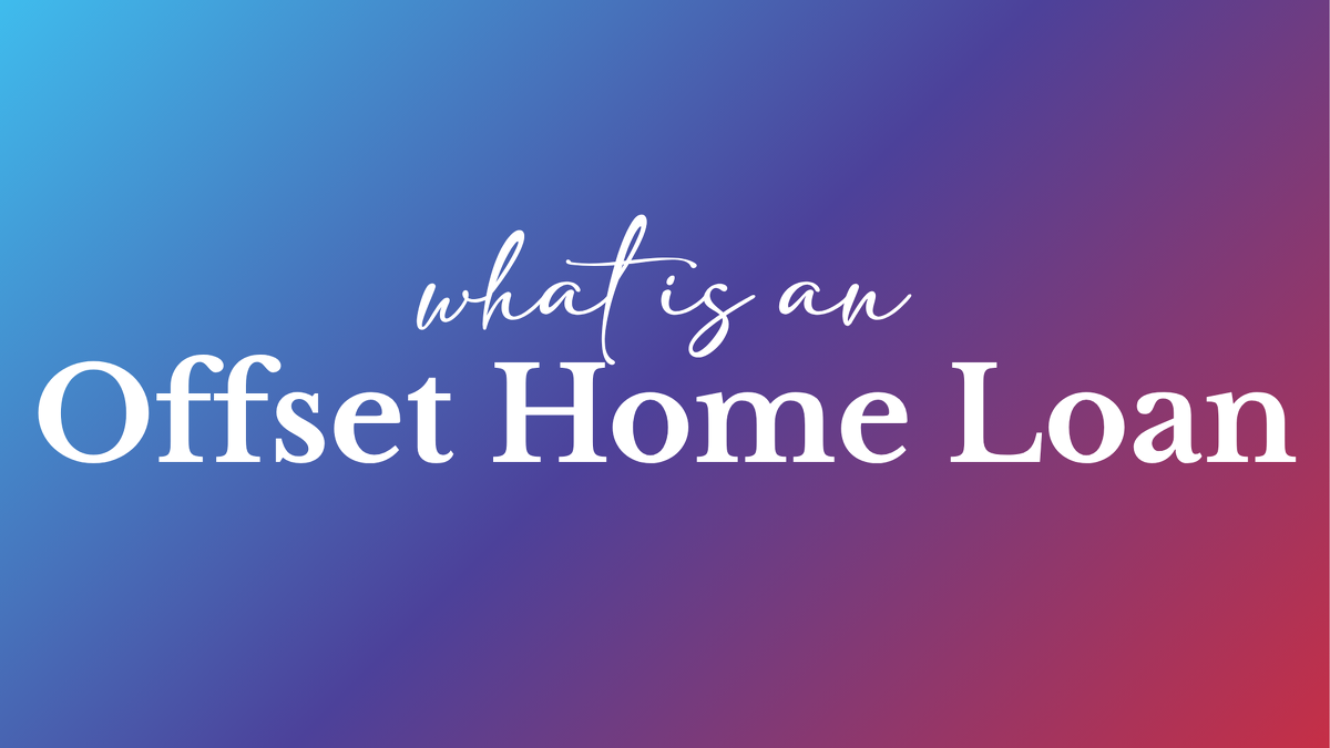 Making Your Money Work Harder: Understanding Offset Home Loans